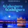 Waheguru Waheguru